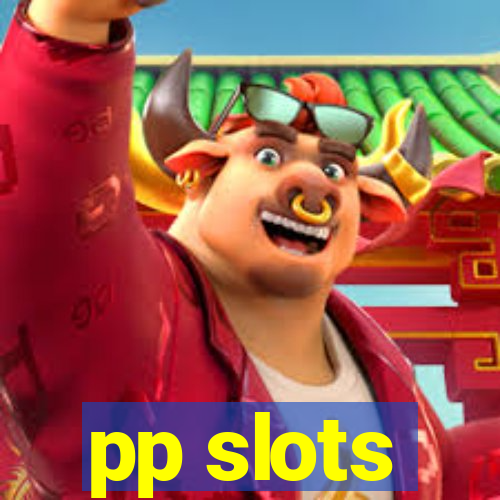 pp slots